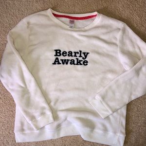 Bearly Awake sweat shirt